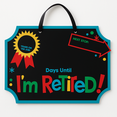"I'm Retired" DIY Customizable Chalkboard Sign for Retirement Celebration