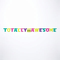 Awesome 80s "Totally Awesome" Letter Banner Decoration