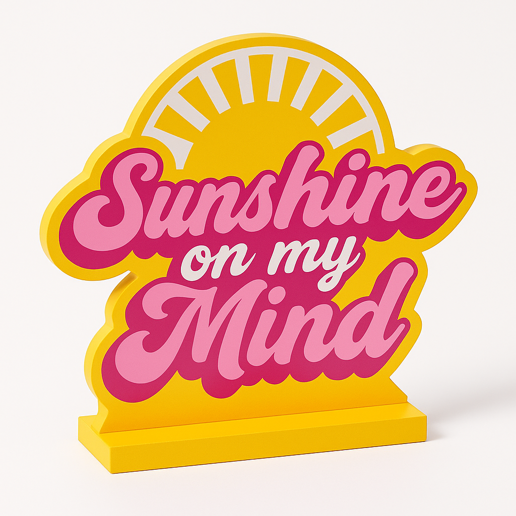 Sunshine on My Mind Summer Throwback MDF Sign