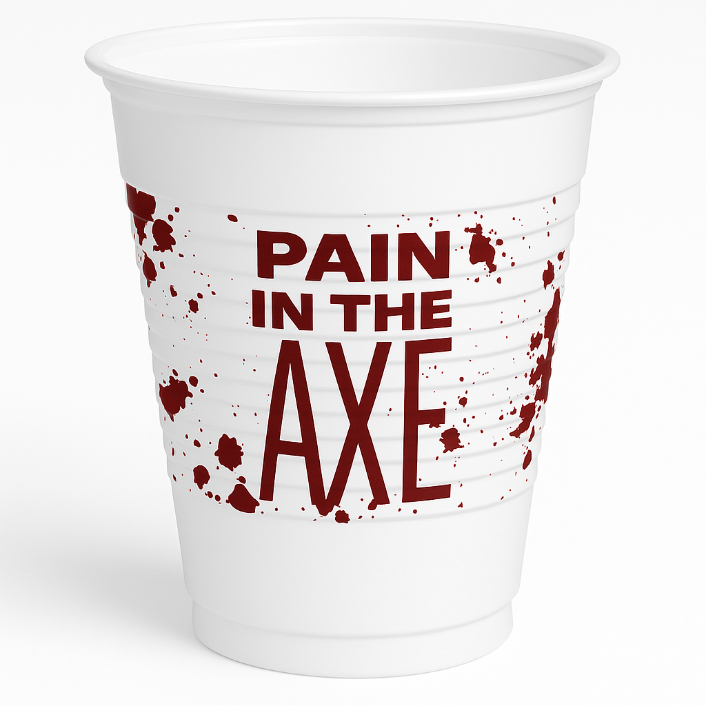 "Pain in the Axe" Halloween Party Cups - 16 oz