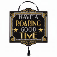 Glittering Hollywood "Have a Roaring Good Time" Hanging Sign