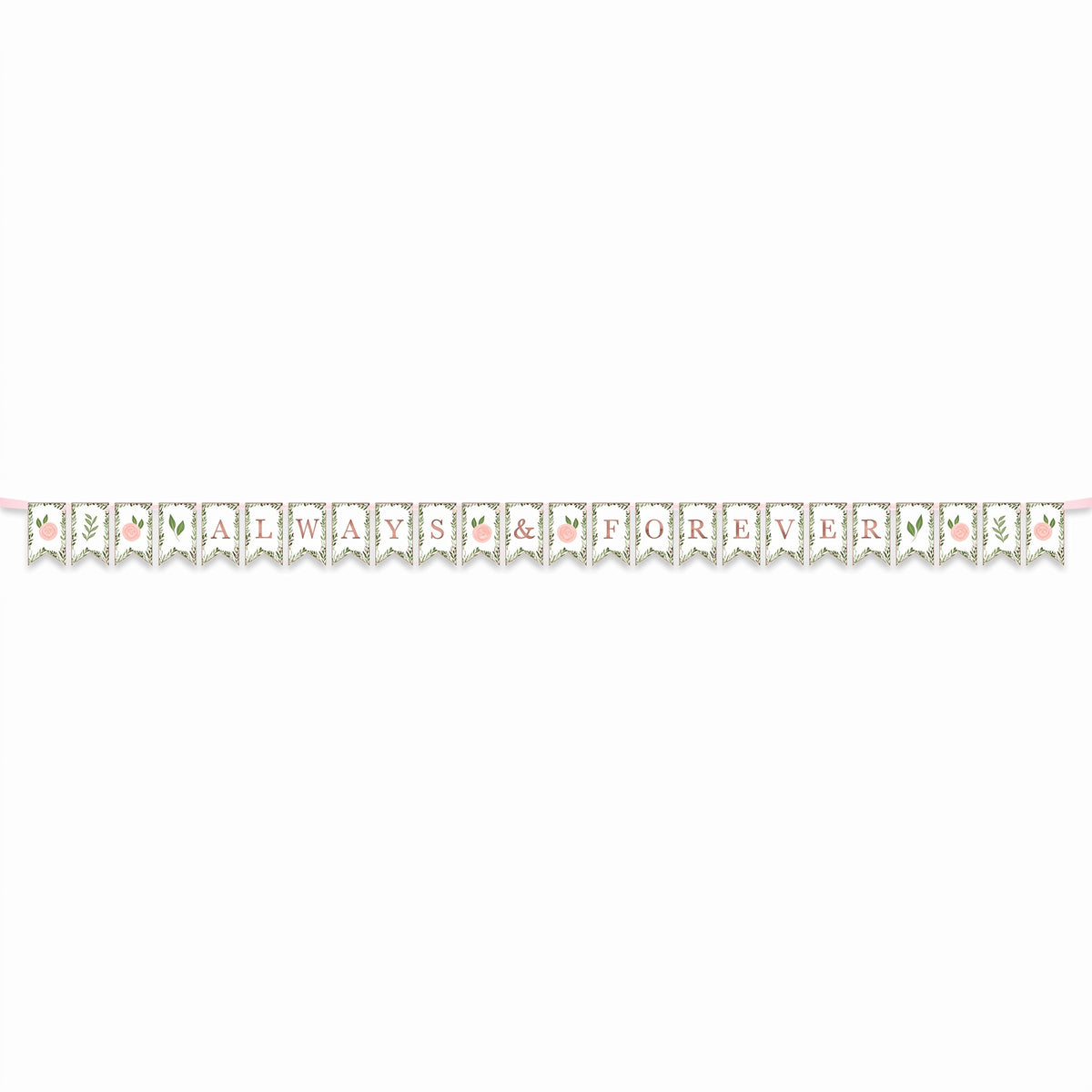 "Always & Forever" Floral Pennant Banner for Weddings